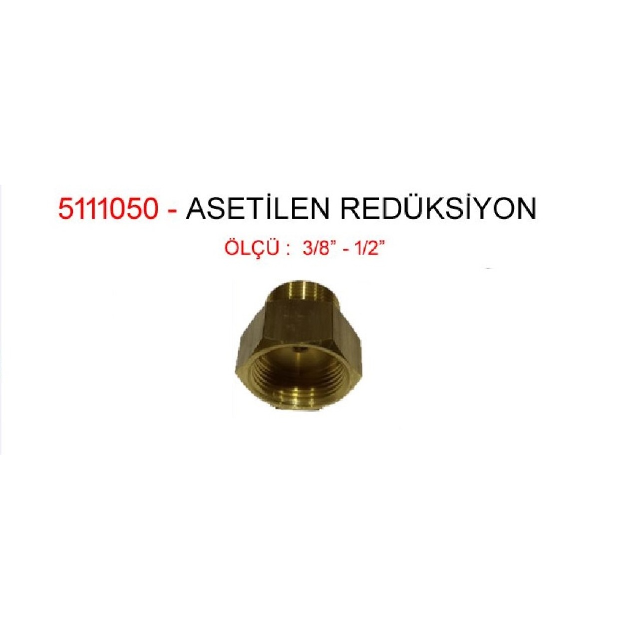 ASETİLEN REDÜKSİYON