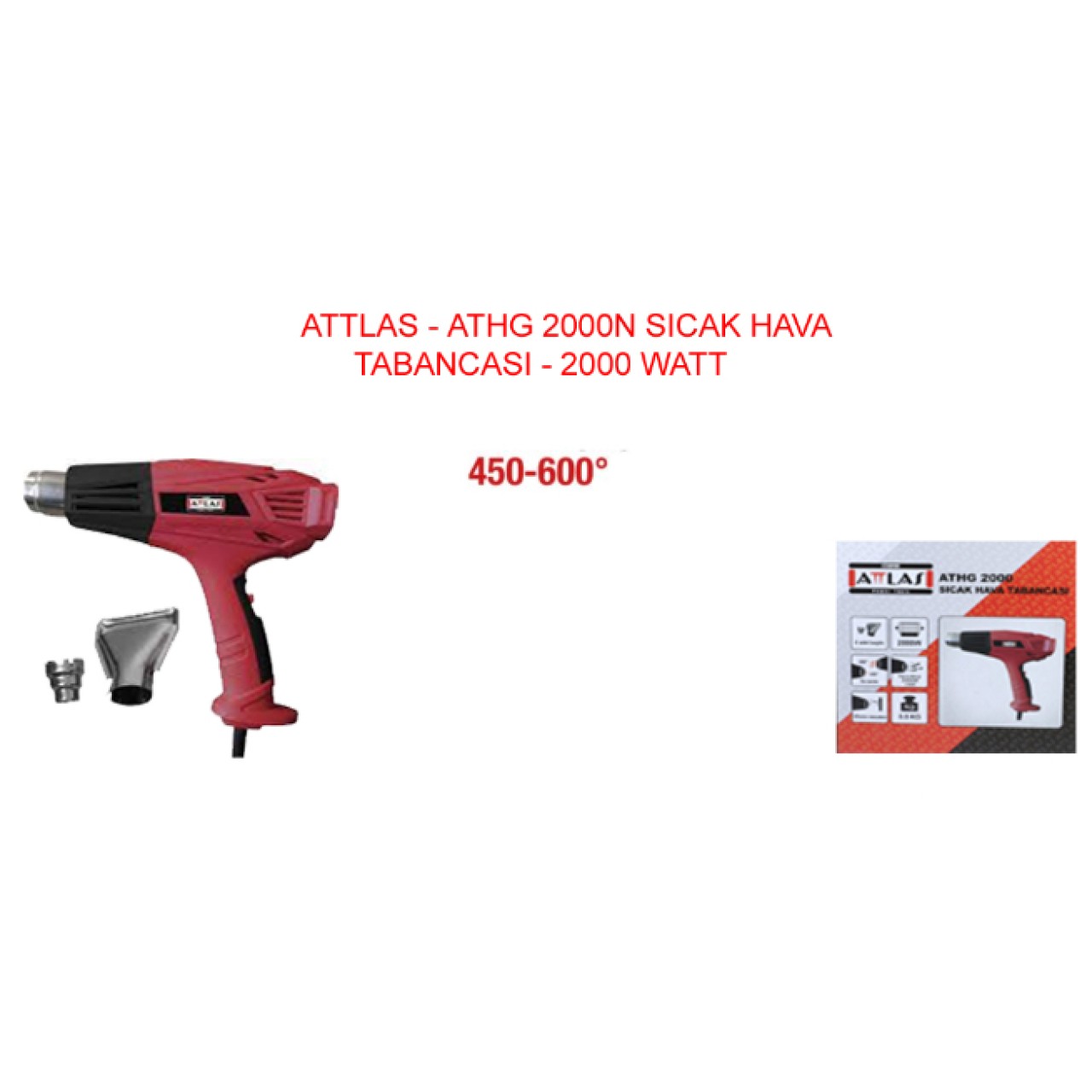 ATHG2000N SICAK HAVA TABANCASI ATTLAS