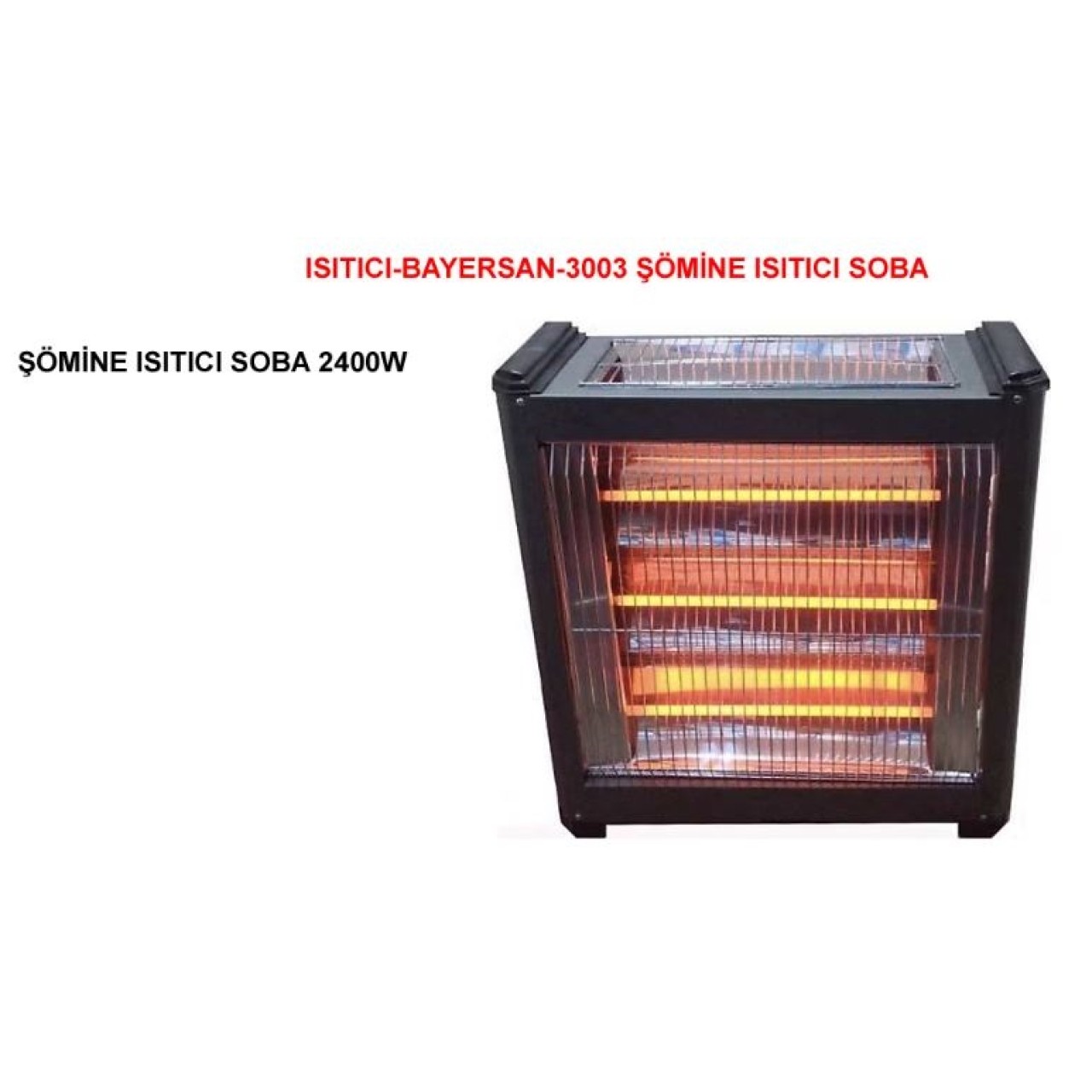 BAYERSAN ŞÖMİNE ISITICI SOBA 2400W 3003