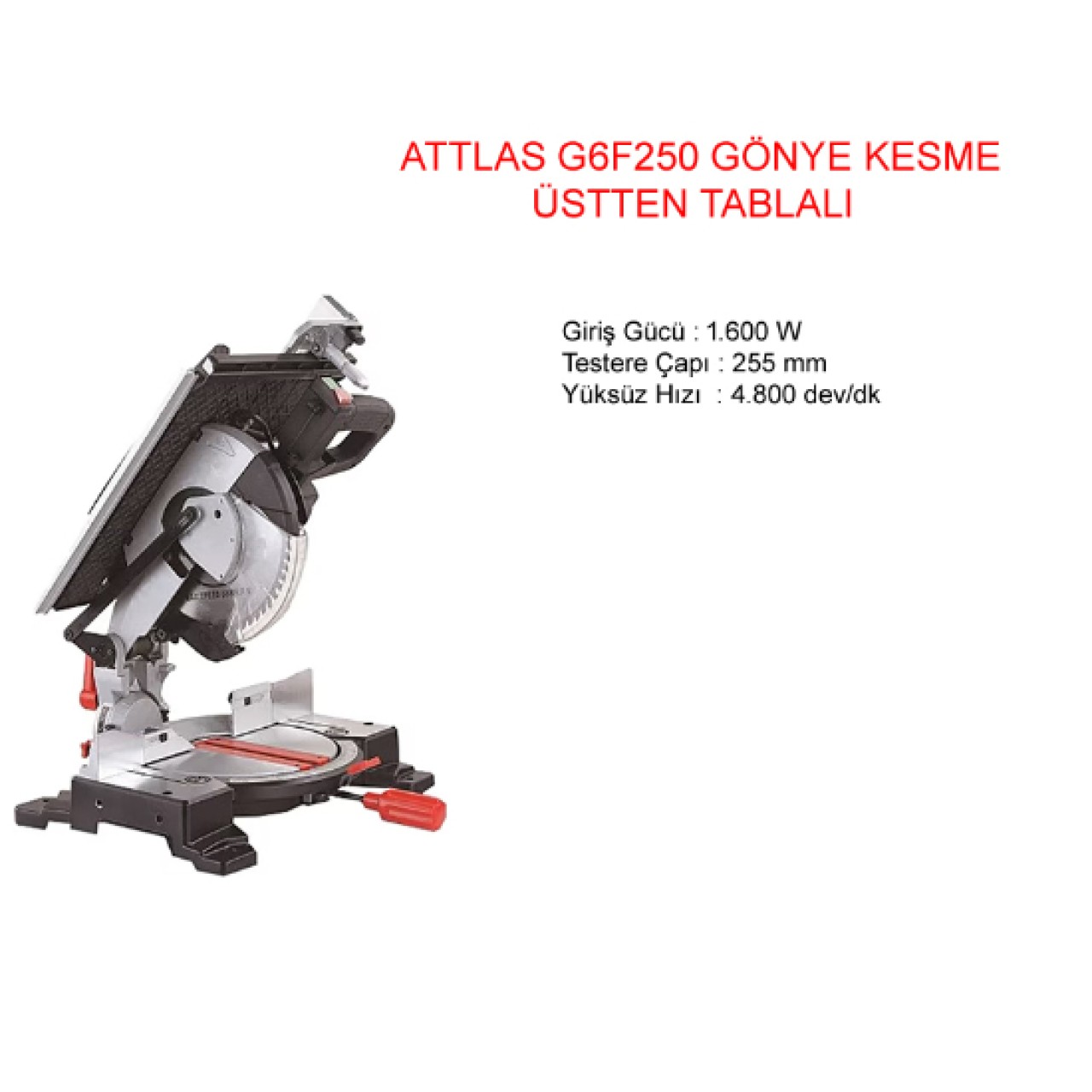 G6F250 GÖNYE KESME ÜSTTEN TABLALI 250MM ATTLAS