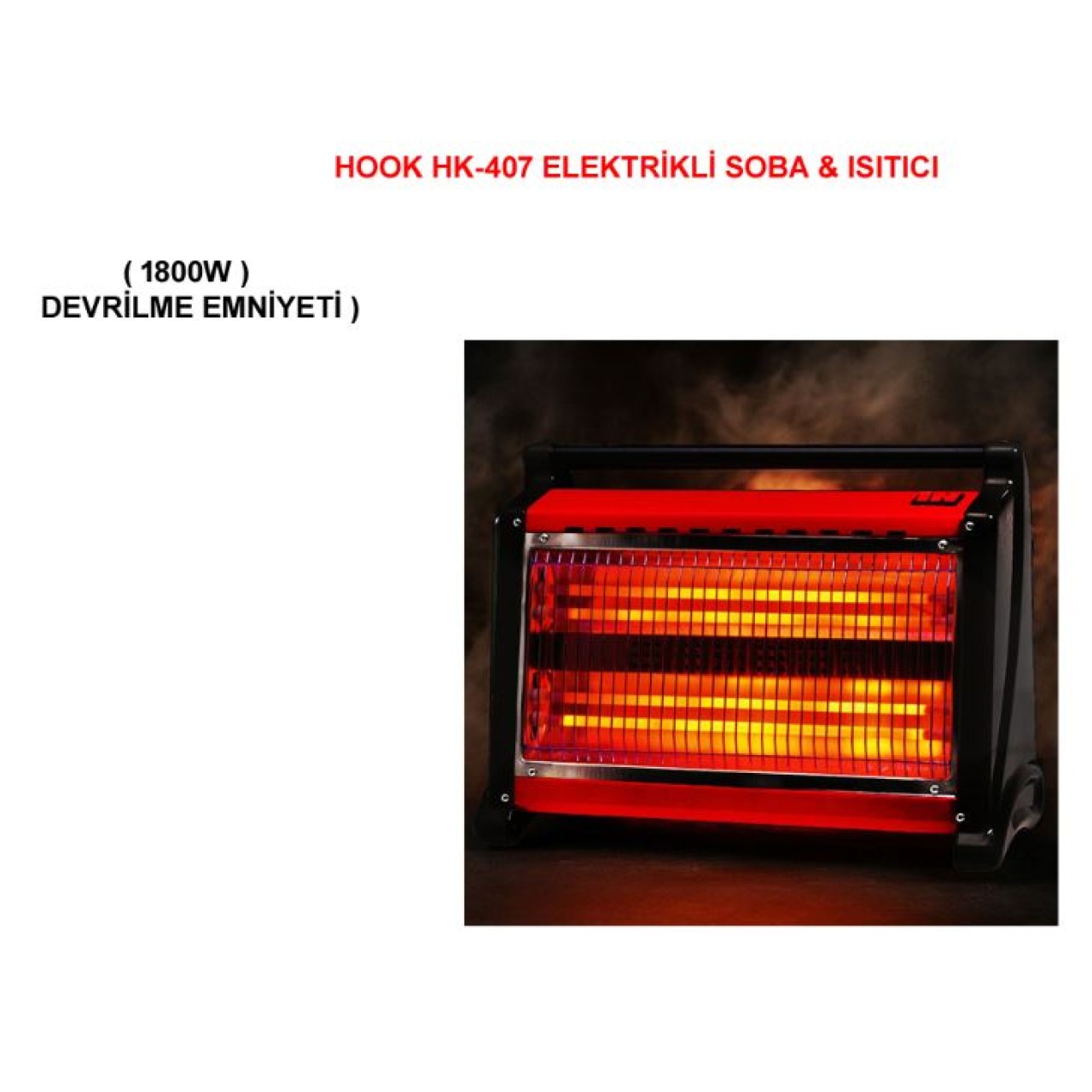 HOOK ELEKTRİKLİ ISITICI SOBA 1800W HK407