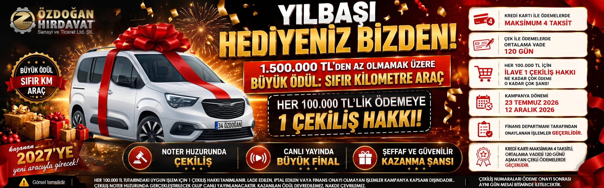ÇEKİLİŞ KAMPANYASI